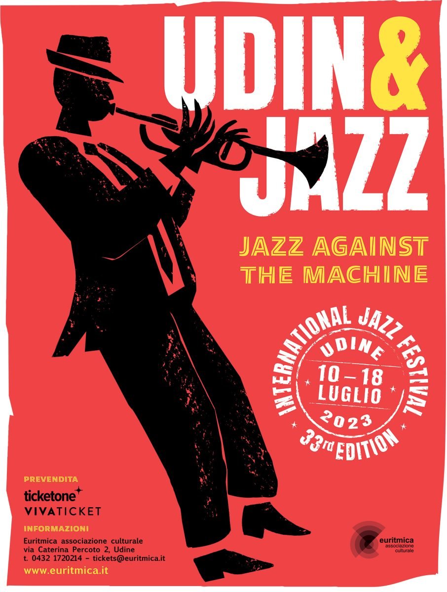 Al momento stai visualizzando Udin&Jazz 2023: Jazz Against the Machine dal 10 al 18 luglio 2023